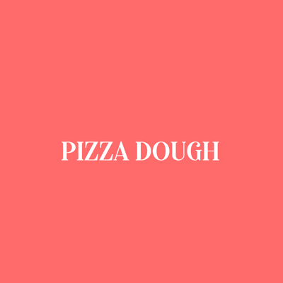 Pizza Dough